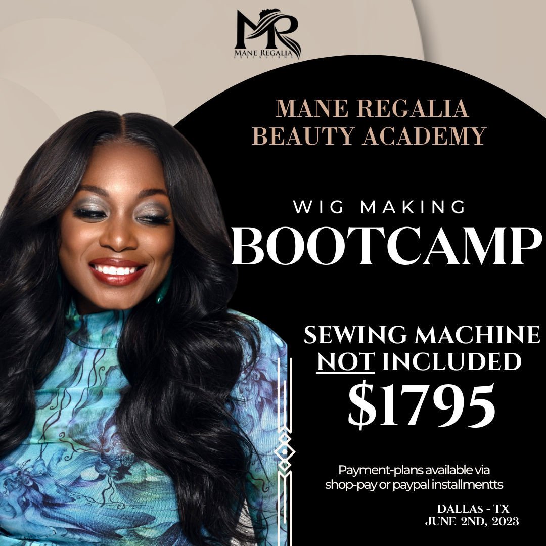 Wig Making Bootcamp ( Machine not included)BYOM